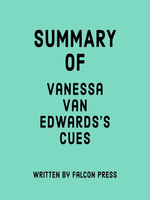 cover image of Summary of Vanessa Van Edwards's Cues